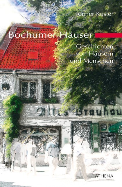 Bochumer Häuser, Rainer Küster