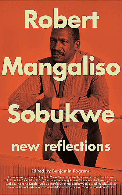 Robert Mangaliso Sobukwe, Benjamin Pogrund