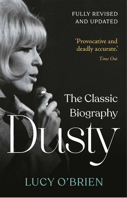 Dusty, Lucy O'Brien