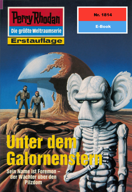Perry Rhodan 1814: Unter dem Galornenstern, Robert Feldhoff
