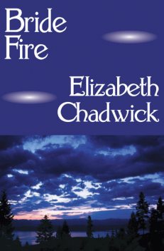 Bride Fire, Elizabeth Chadwick