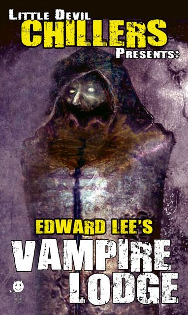 Vampire Lodge, Edward Lee