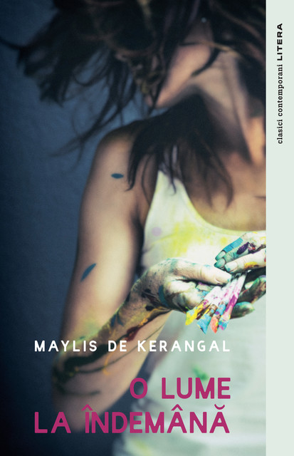 O lume la îndemană, Maylis de Kerangal