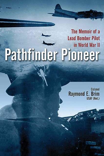 Pathfinder Pioneer, Raymond Brim