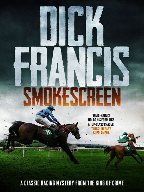 Smokescreen, Dick Francis