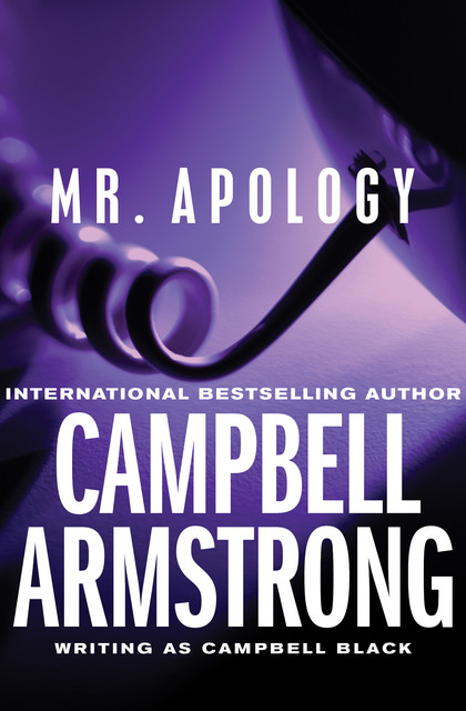 Mr. Apology, Campbell Armstrong