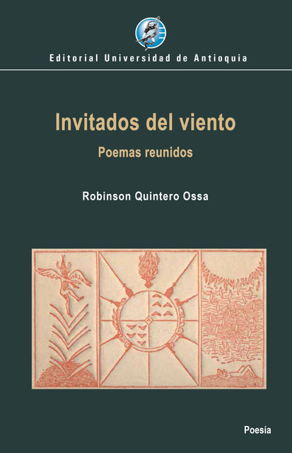 Invitados del viento, Robinson Quintero Ossa