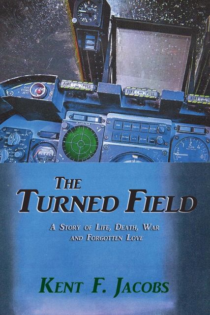 The Turned Field, Kent Jacobs