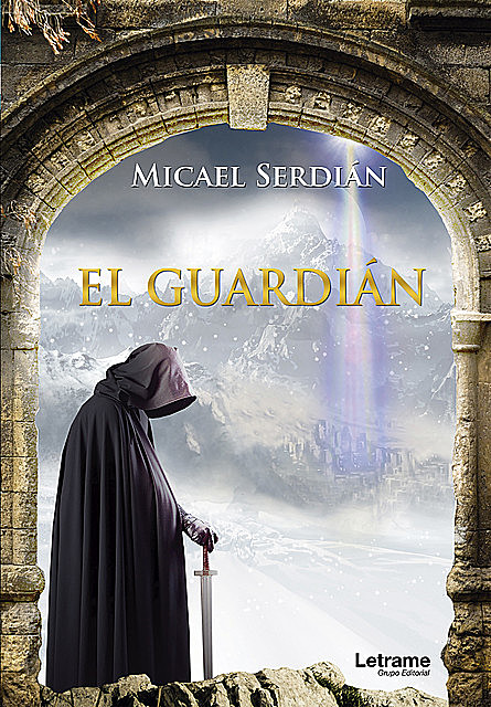 El guardián, Micael Serdián