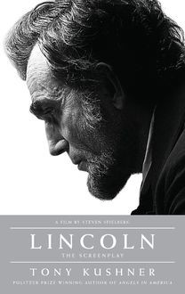 Lincoln, Tony Kushner