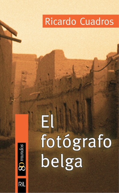 El fotógrafo belga, Ricardo Cuadros