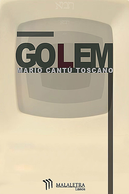 Golem, Mario Cantú
