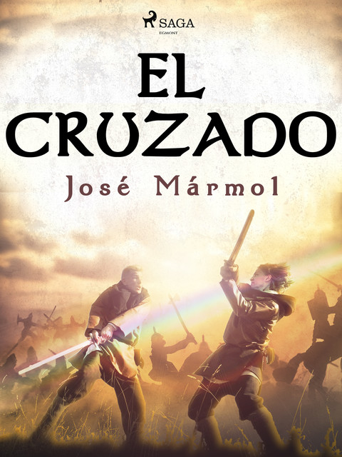 El cruzado, José Mármol