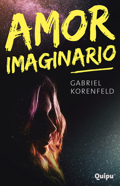 Amor imaginario, Gabriel Korenfeld