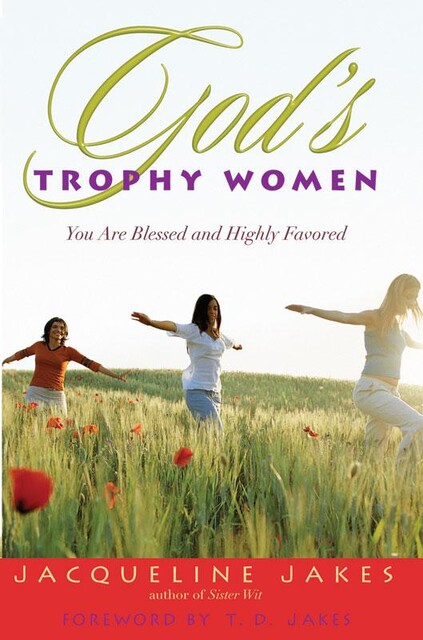 God's Trophy Women, Jacqueline Jakes