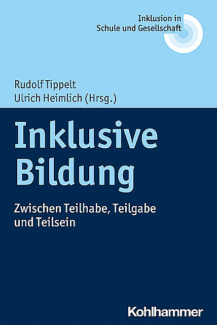 Inklusive Bildung, Rudolf Tippelt und Ulrich Heimlich
