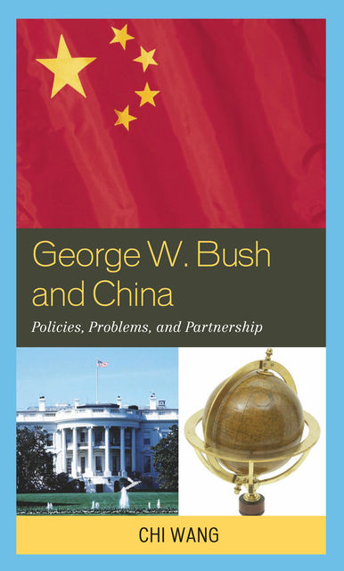 George W. Bush and China, Chi Wang