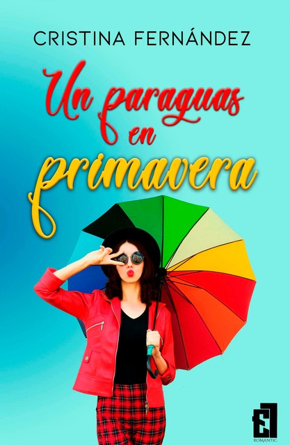 Un paraguas en primavera, Cristina Fernández