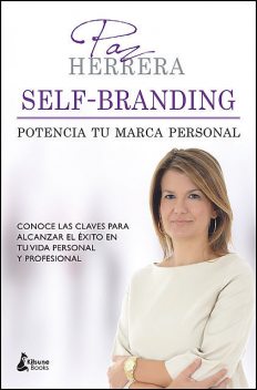 Self-branding, Paz Herrera