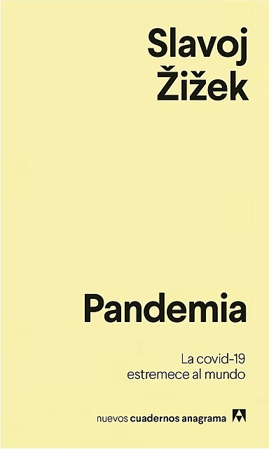 Pandemia, Slavoj Zizek