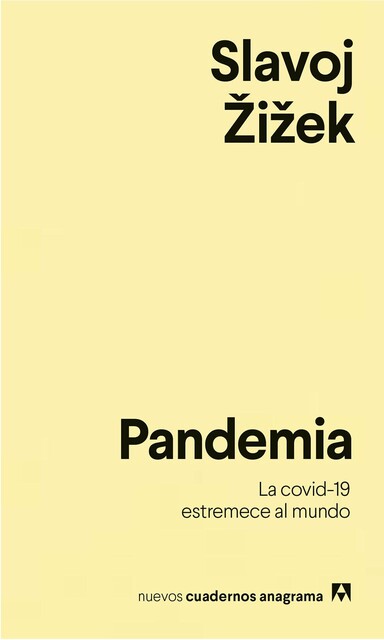 Pandemia, Slavoj Zizek