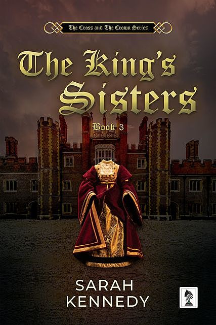 The King's Sisters, Sarah Kennedy