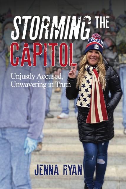 Storming the Capitol, Jenna Ryan