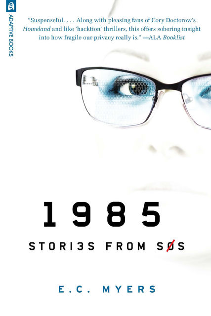 1985: Stories from SOS, E.C.Myers