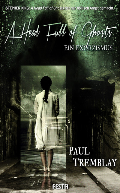 A Head Full of Ghosts – Ein Exorzismus, Paul Tremblay