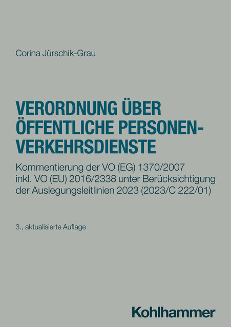 Verordnung über öffentliche Personenverkehrsdienste, Corina Jürschik-Grau