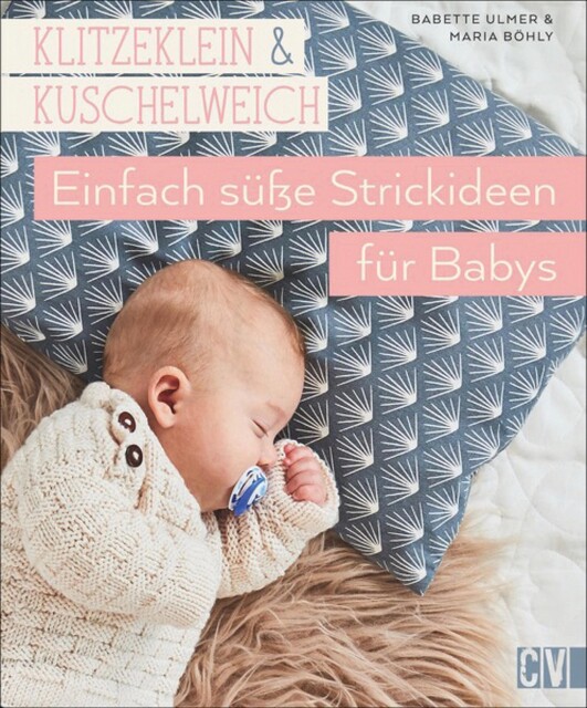 Klitzeklein & Kuschelweich, Babette Ulmer, Maria Böhly