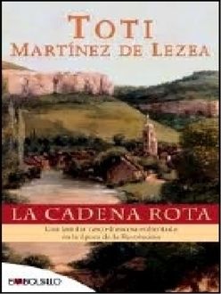 La Cadena Rota, Toti Martínez de Lezea