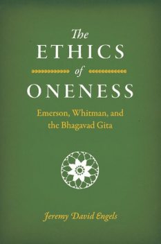 The Ethics of Oneness, Jeremy Engels