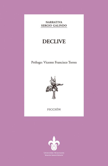 Declive, Sergio Galindo