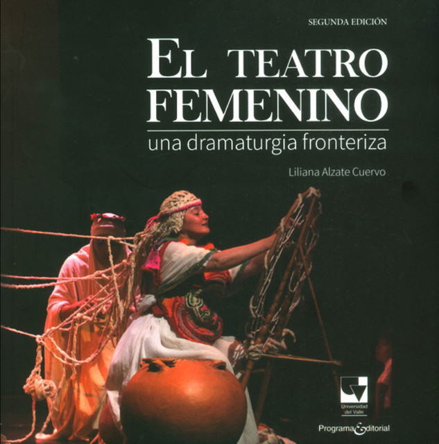 El teatro femenino, Liliana Alzate Cuervo