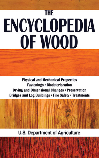 The Encyclopedia Of Wood, U.S.Department of Agriculture