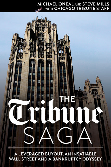 The Tribune Saga, Michael Oneal, Steve Mills