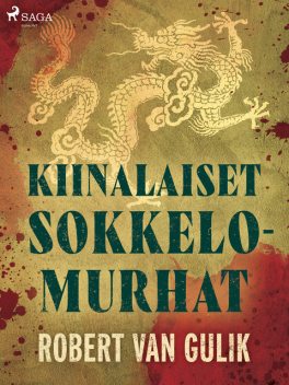 Kiinalaiset sokkelomurhat, Robert van Gulik