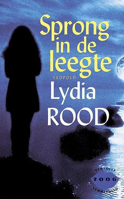 Sprong in de leegte, Lydia Rood
