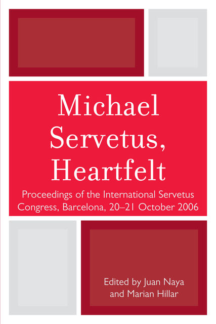 Michael Servetus, Heartfelt, Juan, Hillar Naya