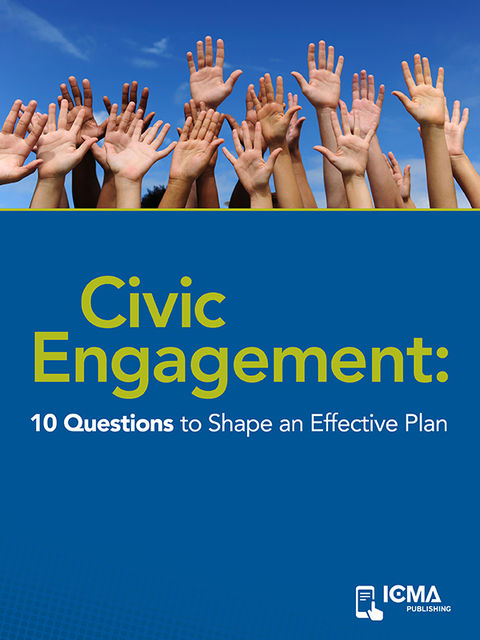 Civic Engagement: 10 Questions to Shape an Effective Plan, Dave Overfelt, Sarah Read