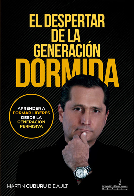 El despertar de la generación dormida, Martin Cuburu Bidault