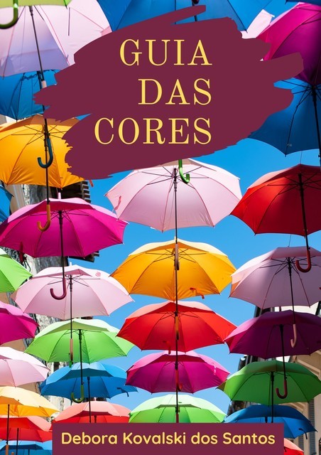 Guia das Cores, Débora kovalski Dos Santos