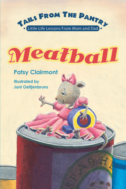 Tails From the Pantry: Meatball, Patsy Clairmont
