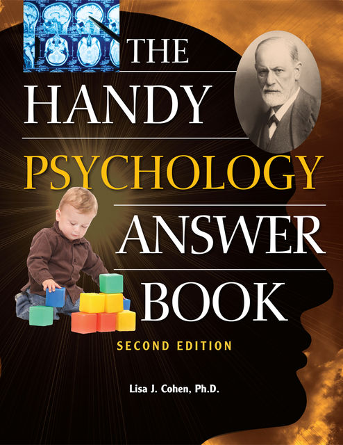 The Handy Psychology Answer Book, Lisa Cohen