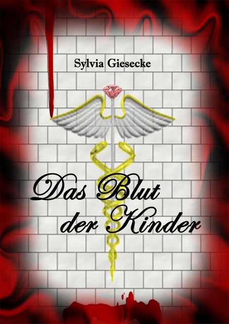 Das Blut der Kinder, Sylvia Giesecke
