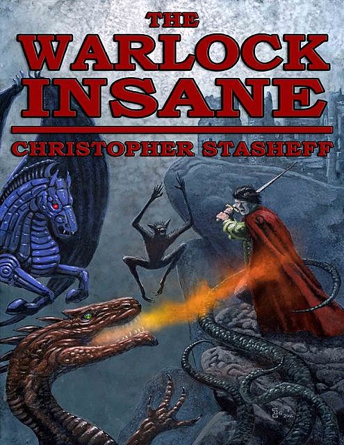 The Warlock Insane, Christopher Stasheff