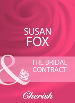 The Bridal Contract, Susan Fox