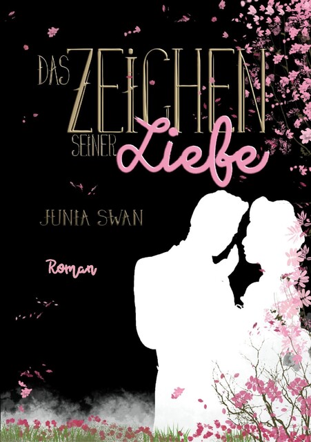 Das Zeichen seiner Liebe, Junia Swan