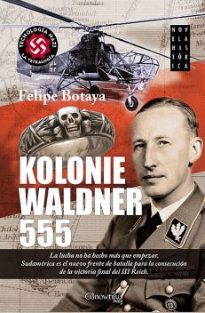 Kolonie Waldner 555, Felipe Botaya García